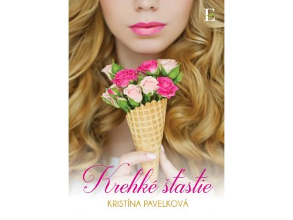 Krehké šťastie