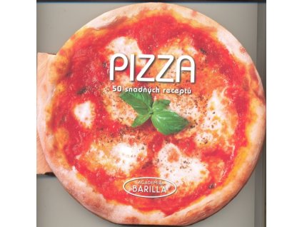 Pizza - 50 snadných receptů
