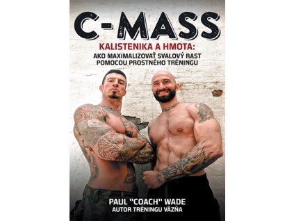 C-mass - Kalistenika a hmota