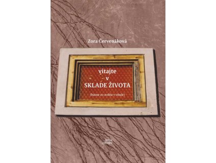 Vitajte v sklade života