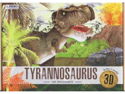 Tyrannosaurus - Vek dinosaurov
