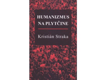 Humanizmus na plytčine