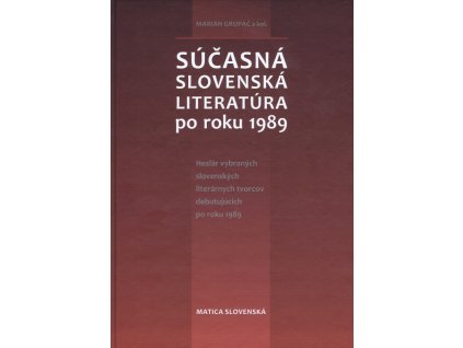 Súčasná slovenská literatúra po roku 1989