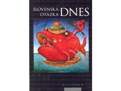 Slovenská otázka dnes