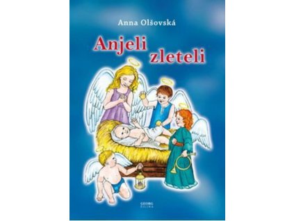 Anjeli zleteli