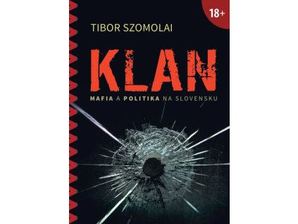 Klan (Mafia a politika na Slovensku)