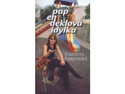 Papendeklová idylka