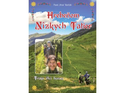 Hrebeňom Nízkych Tatier - Traja vlci horou
