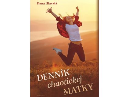 Denník chaotickej matky
