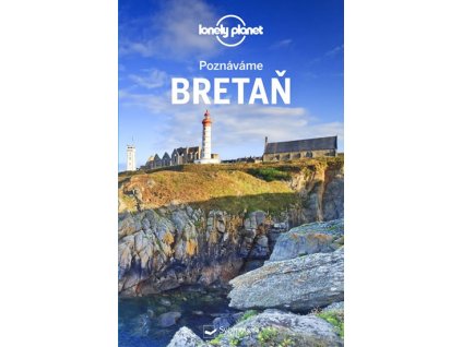 Poznáváme Bretaň - Lonely Planet