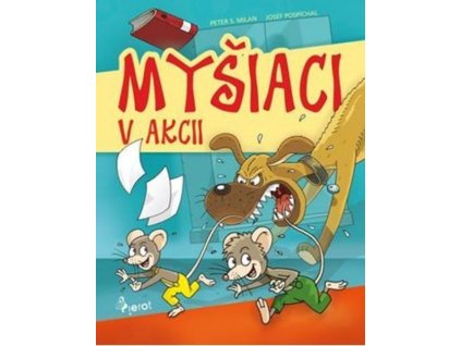 Myšiaci v akcii