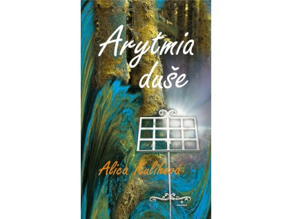 Arytmia duše