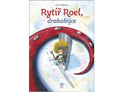 Rytíř Roel, drakobijce