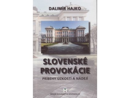 Slovenské provokácie