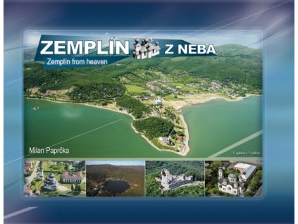 Zemplín z neba - Zemplín from heaven
