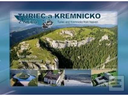 Turiec a Kremnicko z neba - Turiec and Kremnicko from Heaven