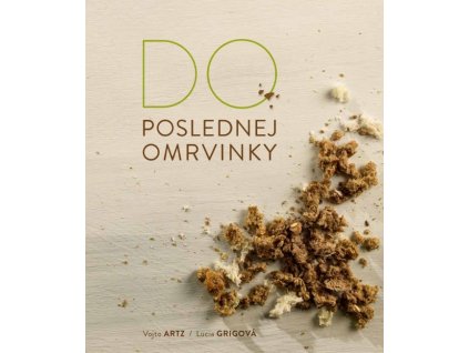 Do poslednej omrvinky