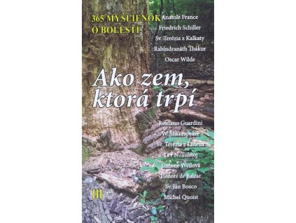 Ako zem, ktorá trpí – 365 myšlienok o bolesti