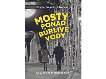 Mosty ponad búrlivé vody