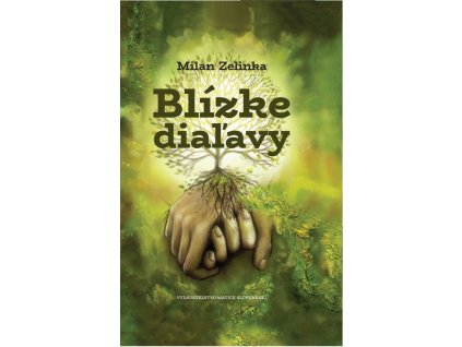 Blízke diaľavy