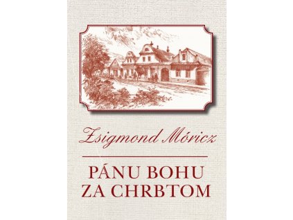 Pánu Bohu za chrbtom