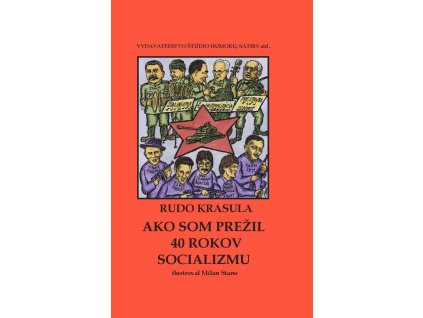 Ako som prežil 40 rokov socializmu