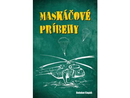 Maskáčové príbehy