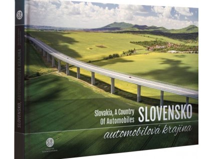Slovensko, automobilová krajina - Slovakia, A Country Of Automobiles