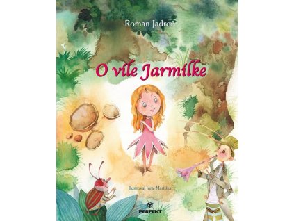 O víle Jarmilke
