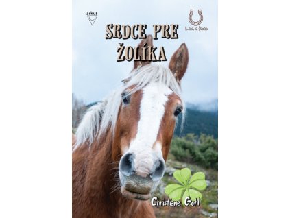 Srdce pre Žolíka (Lea a kone, 10. diel)