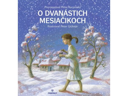 O dvanástich mesiačikoch