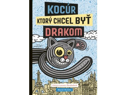 Kocúr, ktorý chcel byť drakom