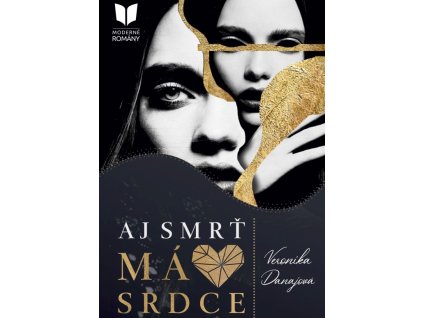 Aj smrť má srdce
