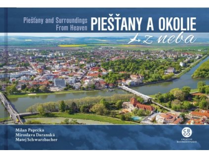 Piešťany a okolie z neba - Piešťany And Surroundings From Heaven