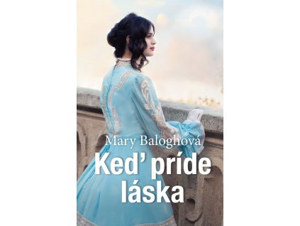 Keď príde láska