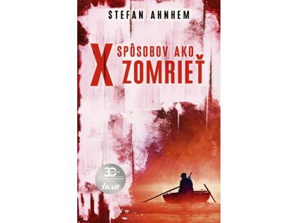 X spôsobov, ako zomrieť