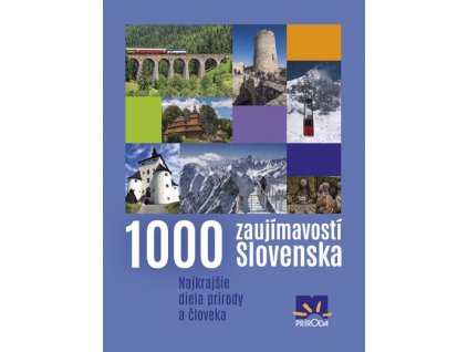 1000 zaujímavostí Slovenska, 4. vydanie