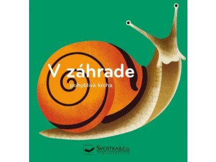 V záhrade – pohyblivá kniha