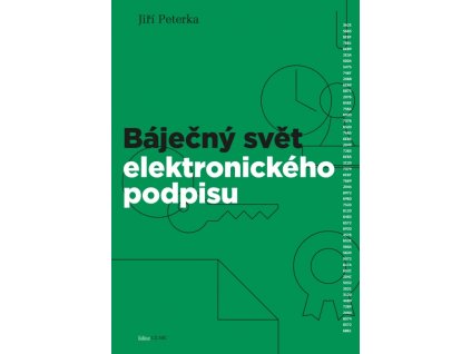 Báječný svět elektronického podpisu