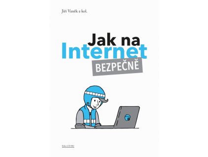 Jak na Internet – Bezpečně