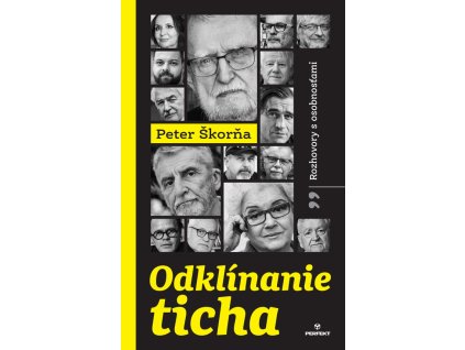 Odklínanie ticha - Rozhovory s osobnosťami