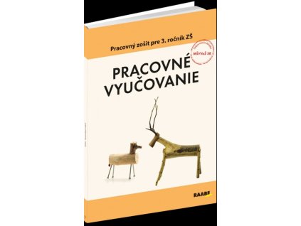 Pracovné vyučovanie pre 3. ročník ZŠ
