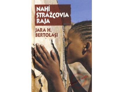 Nahí strážcovia raja
