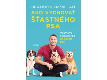 Ako vychovať šťastného psa