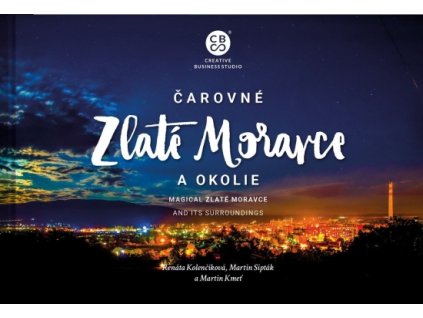 Čarovné Zlaté Moravce a okolie