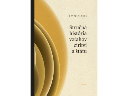 Stručná história vzťahov cirkvi a štátu