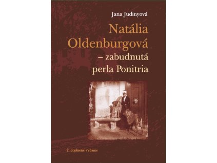 Natália Oldenburgová – zabudnutá perla Ponitria-2.doplnené vydanie