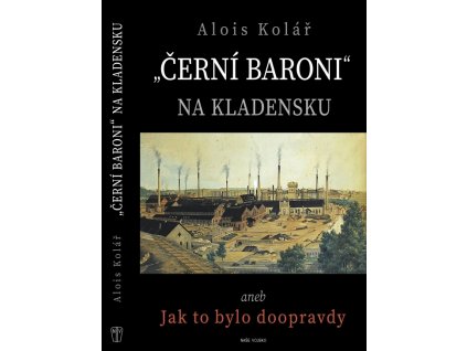 "Černí baroni" na Kladensku
