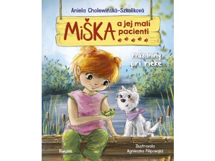 Miška a jej malí pacienti 12: Prázdniny pri rieke