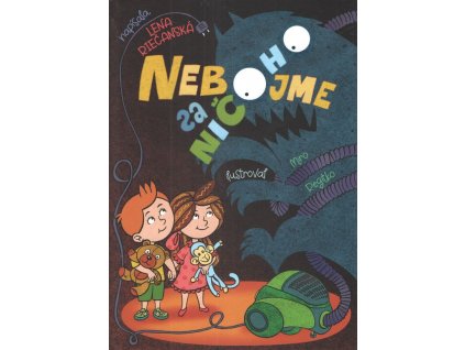Nebojme sa ničoho